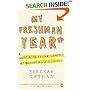 My Freshman Year: What a Professor Learned by Becoming a Student