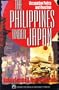 The Philippines Under Japan: Occupation Policy and Reaction