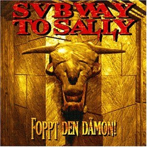 Subway to Sally - Foppt Den D??mon - Zortam Music