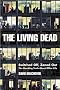 The Living Dead: Switched Off, Zoned Out - The Shocking Truth About Office Life