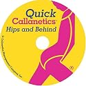 Quick Callanetics - Hips & Behind - Amazon.com Exclusive