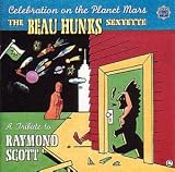 Celebration on the Planet Mars: A Tribute to Raymond Scott