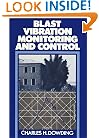 Blast Vibration Monitoring and Control, Second Edition