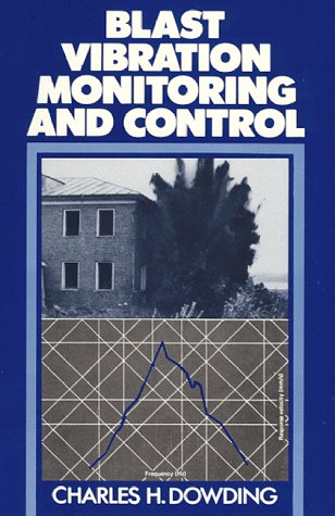 Buy Blast Vibration Monitoring and Control, Second Edition online at Discounted New and Used prices. Delivered to your door with Off-The-Bookshelf.