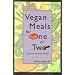 Vegan Meals for One or Two: Your Own Personal Recipes