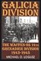 Galicia Division: The Waffen-SS 14th grenadier Division 1943-1945