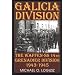 Galicia Division: The Waffen-SS 14th grenadier Division 1943-1945