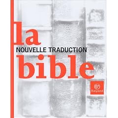 La Bible - Nouvelle traduction