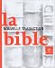 Bible - nouvelle traduction
