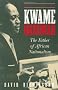 Kwame Nkrumah: the Father of African Nationalism