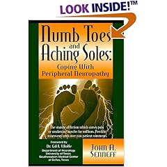 Numb Toes and Aching Soles: Coping with Peripheral Neuropathy (Numb Toes Series, V. 1)