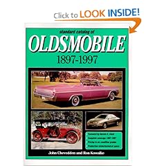Standard Catalog of Oldsmobile 1897-1997 (Automotive History and Personalities)