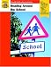 Book Reading Around the School: Grades K-1 (Real-Life Reading Activities)