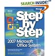 The 2007 Microsoft Office System Step by Step by Online Training Solutions Inc., Curtis D. Frye, Joan Preppernau, and Joyce K. Cox