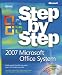 2007 Microsoft&reg; Office System Step by Step (Step by Step (Microsoft))