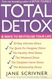 Total Detox: 6 Ways to Revitalise Your Life