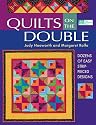 Quilts On The Double: Dozens of Easy Strip-Pieced Designs