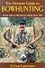 Book The Ultimate Guide to Bowhunting: Hunt Like a Pro with These Easy Tips