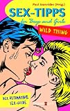 Sextipps for Boys and Girls. Wild Thing - Paul Joannides