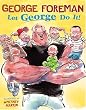 Let George Do It!