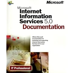 Microsoft Internet Information Server 5.0 Documentation (IT-Documentation Sets)