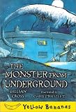 Monster from under (Yellow Bananas (Paperback))
