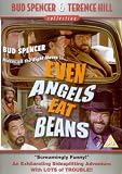 EVEN ANGELS EAT BEANS [DVD]