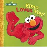Elmo Loves You! (Sesame Street)