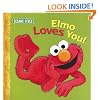 Elmo Loves You! (Sesame Street)