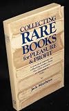 Collecting Rare Books for Pleasure and Profit