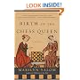 Birth of the Chess Queen: A History