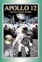 Apollo 12: The NASA Mission Reports Vol 2: Apogee Books Space Series 50
