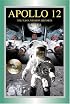 Apollo 12: The NASA Mission Reports Vol 2: Apogee Books Space Series 50 (Apogee Books Space Series)