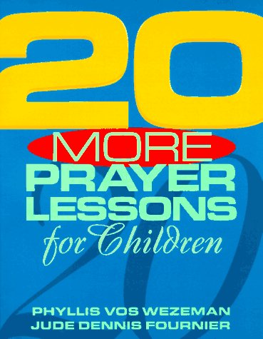 20 More Prayer Lessons for Children under Education in The Books Store