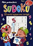 Mes premiers Sudoku : Tome 1, 115 Carrés logiques avec corrigés