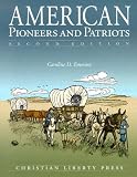 Buy : American Pioneers and Patriots, Second Edition