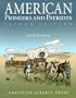 American Pioneers and Patriots, Second Edition