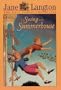 The Swing in the Summerhouse (Hall Family Chronicles, Book 2)
