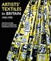 Artists' Textiles in Britain 1945-1970: A Democratic Art