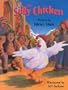 The Silly Chicken