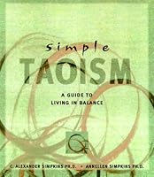Simple Taoism: A Guide to Living in Balance