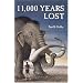 11,000 Years Lost