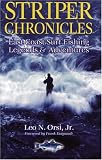Striper Chronicles: East Coast Surf Fishing Legends & Adventures