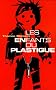Les Enfants du plastique