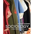 Sociology: A Brief Introduction by Richard T. Schaefer