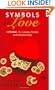 Symbols of Love: I Ching for Lovers, Friends and Relationships