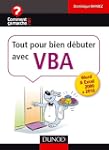 Tout pour bien d�buter avec VBA - Pro...