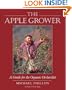 The Apple Grower: A Guide for the Organic Orchardist (Chelsea Green's Master Grower Gardening Series)