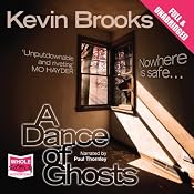 A Dance of Ghosts | [Kevin Brooks]