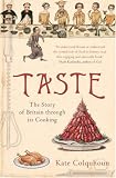 cover of Taste: The Story of Britain Through Its Cooking